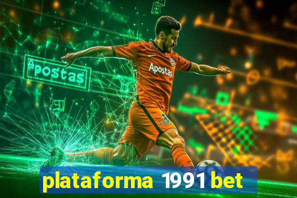 plataforma 1991 bet